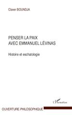 Penser la paix avec Emmanuel Lévinas