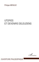 Utopies et devenirs deleuziens