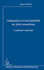 Adaptation et immutabilité en droit musulman