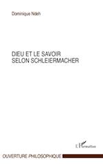 Dieu et le savoir selon Schleiermacher