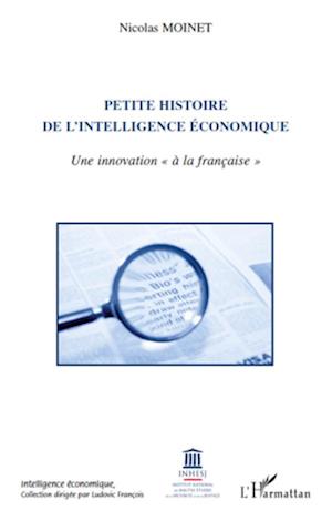 Petite histoire de l'intelligence économique