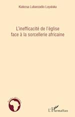 L'inefficacité de l'église face à la sorcellerie africaine