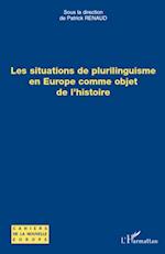 Les situations de plurilinguisme en Europe comme objet de l'histoire