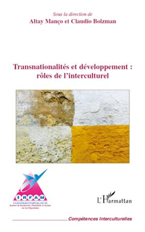 Transnationalités et développement : rôles de l'interculturel