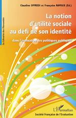 La notion d'utilité sociale au défi de son identité