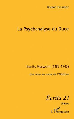 La Psychanalyse du Duce