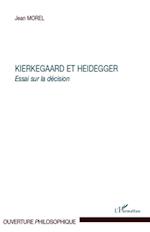 Kierkegaard et Heidegger