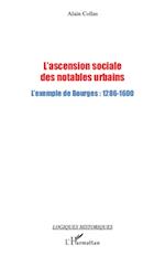 L'ascension sociale des notables urbains