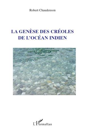 La genèse des créoles de l'Océan indien
