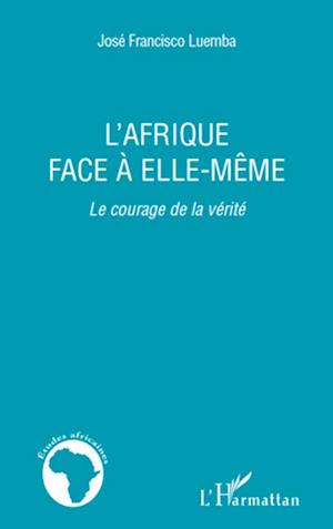 L'Afrique face à elle-même