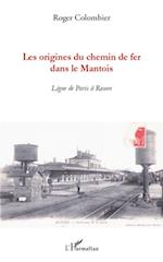 Les origines du chemin de fer dans le Mantois