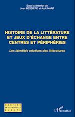 Histoire de la littérature et jeux d'échange entre centres et périphéries