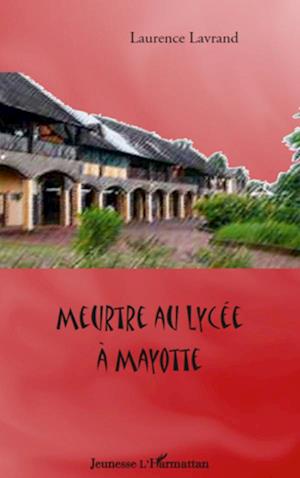 Meurtre au lycée à Mayotte