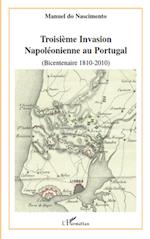 Troisième invasion napoléonienne au Portugal (bicentenaire 1810-2010)