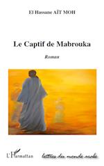 Le captif de Mabrouka