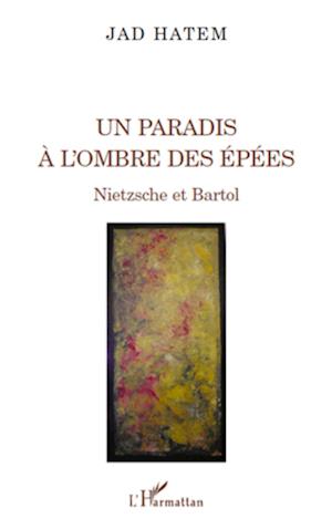 Un paradis à l'ombre des épées