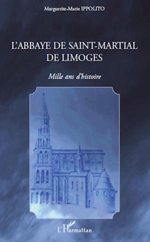 L'abbaye de Saint-Martial de Limoges