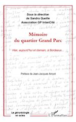 Mémoire du quartier Grand Parc