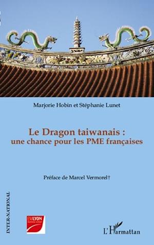 Le dragon taiwanais : une chance pour les pme francaises