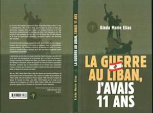 La Guerre au Liban, j''avais 11 ans