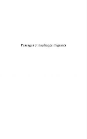 Passages et naufrages migrants
