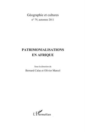 PATRIMONIALISATIONS EN AFRIQUE