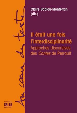 Il était une fois l''interdisciplinarité