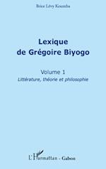 Lexique de Grégoire Biyogo (Volume 1)