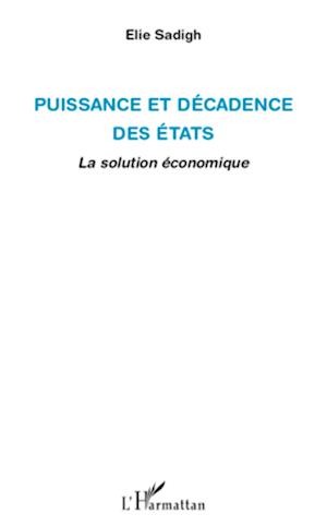 Puissance et décadence des Etats