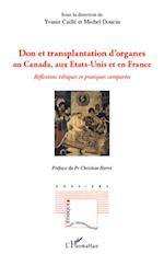 Don et transplantation d'organes au Canada, aux Etats-Unis et en France