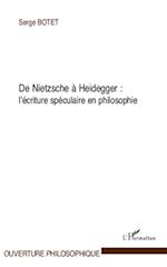 De Nietzsche à Heidegger :