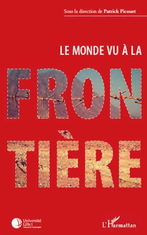 Le monde vu à la frontière