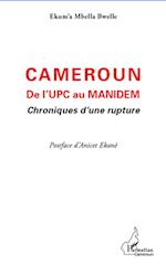 Cameroun De l'UPC au Manidem