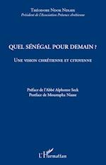 Quel Sénégal pour demain ?