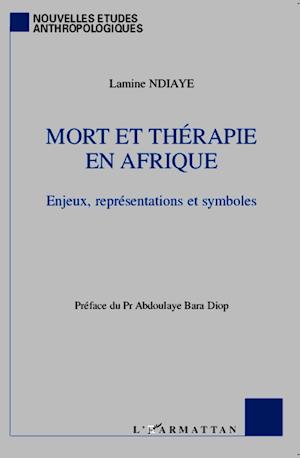 Mort et thérapie en Afrique