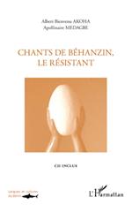 Chants de Béhanzin, le résistant