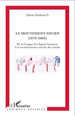 Mouvement sourd (1970-2006)