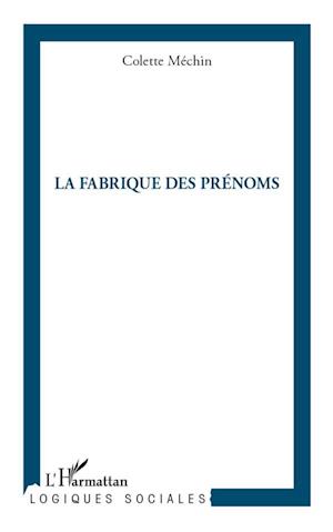 La fabrique des prénoms