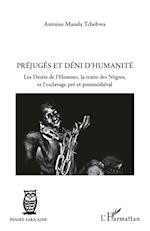 Préjugés et déni d'humanité