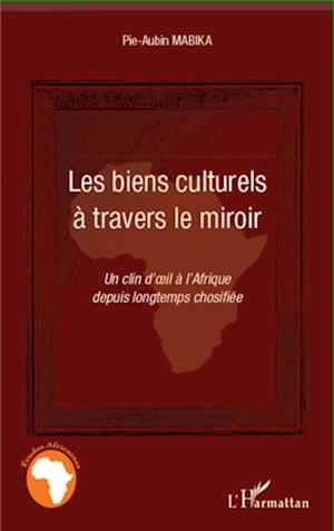 Les biens culturels à travers le miroir