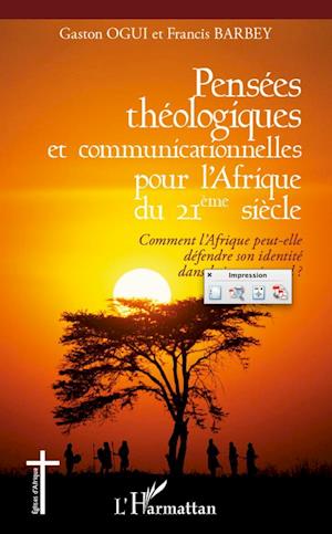 Pensées théologiques et communicationnelles pour l'Afrique du 21ème siècle