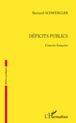 Déficits publics. L'inertie française
