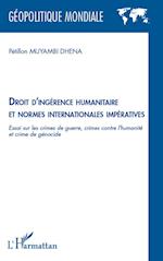 Droit d'ingérence humanitaire et normes internationales impératives