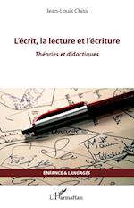 L'écrit, la lecture et l'écriture