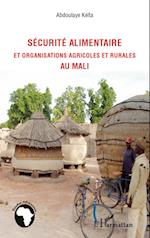 Sécurité alimentaire et organisations agricoles et rurales au Mali