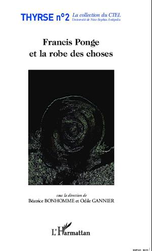 Francis Ponge et la robe des choses