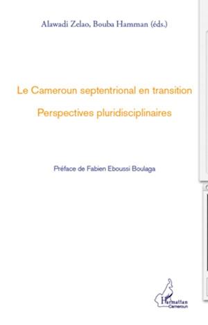 Le Cameroun septentrional en transition