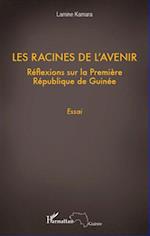 Les racines de l'avenir