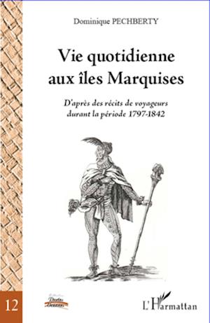 Vie quotidienne aux îles Marquises