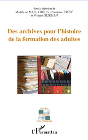 Archives pour l'histoire de la formation des adultes